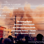 Black Quantum Futurism/ The AfroFuturist Affair Celebrates Opening of Community Futures Lab