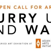 Call for Artists: Hurry Up and Wait