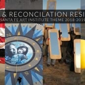 Santa Fe Art Institute Truth & Reconciliation Thematic Residency