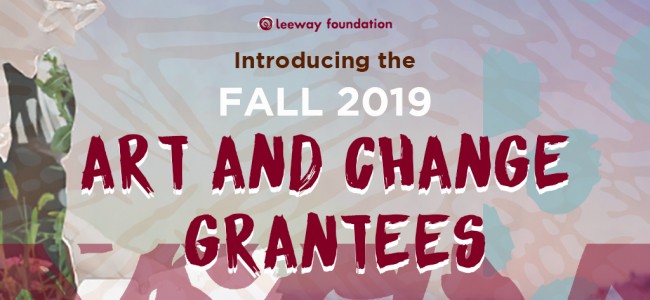 Introducing the Fall 2019 Art and Change Grantees