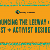Announcing the 2021 Leeway x IPMF Media Artist + Activist Residency
