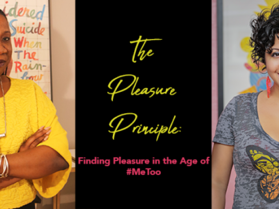 The Pleasure Principle: Finding Pleasure in the Age of #MeToo