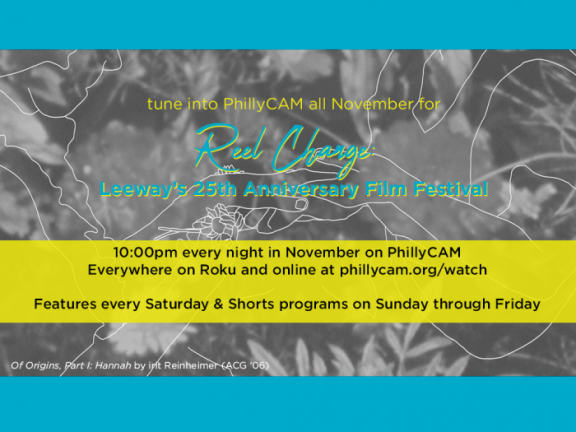 REEL Change: Leeway’s 25th Anniversary Film Festival