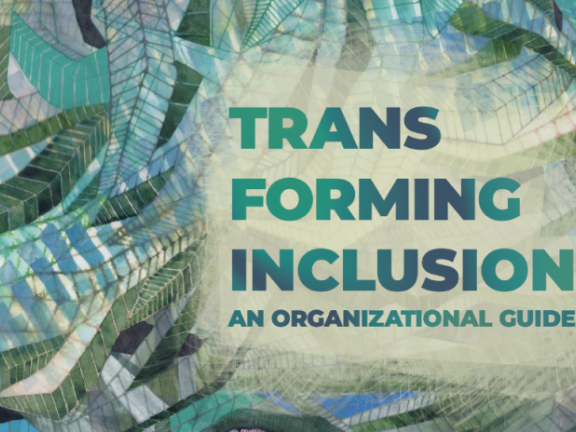 TransForming Inclusion Launch Event & Panel Discussion
