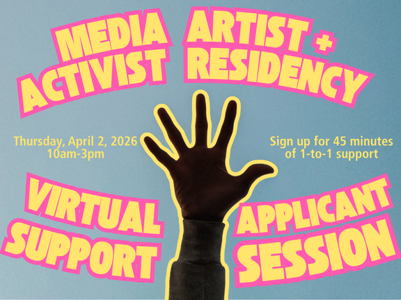 4/2/26 Media Artist and Activist Residency (MAR) Applicant Support